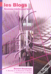 Les Blogs ; Nouveau Media Pour Tous