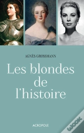 Les Blondes De L'Histoire