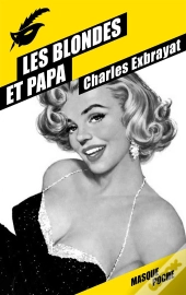 Les Blondes Et Papa