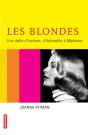 Les Blondes, Une Drole D'Histoire ; D'Aphrodite A Madonna - Preview