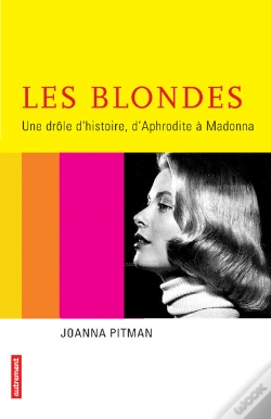 Capa do artigo Les Blondes, Une Drole D'Histoire ; D'Aphrodite A Madonna