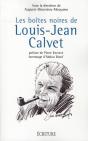 Les Boîtes Noires De Louis-Jean Calvet - Preview