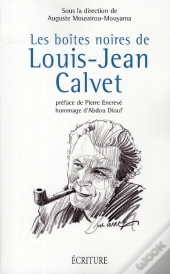 Les Boîtes Noires De Louis-Jean Calvet