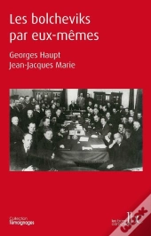 Les Bolcheviks Par Eux-Mêmes