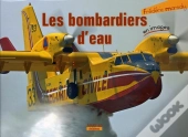 Les Bombardiers D'Eau En Images