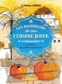 Les Bonheurs De Ma Cuisine Juive - Preview