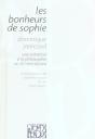 Les Bonheurs De Sophie ; Une Initiation À La Philosophie En 30 Mini-Leçons - Preview