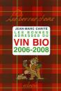 Les Bonnes Adresses Du Vin Bio, 2006-2008 - Preview