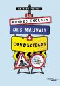 Les Bonnes Excuses Des Mauvais Conducteurs - Preview