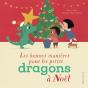 Les Bonnes Manières Pour Les Petits Dragons À Noël - Preview