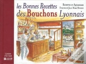 Capa do artigo Les Bonnes Recettes Des Bouchons Lyonnais