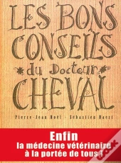 Les Bons Conseils Du Docteur Cheval