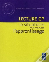 Les Bons Gestes Professionnels De L'Enseignant ; Lecture Cp ; 10 Situations Pour Consolider L'Apprentissage
