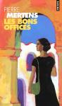 Les Bons Offices - Preview