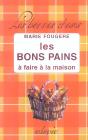 Les Bons Pains A Faire A La Maison - Preview