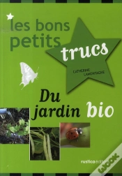 Capa do artigo Les Bons Petits Trucs Du Jardin Bio