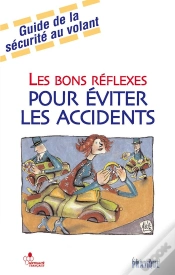 Capa do artigo Les Bons Réflexes Pour Éviter Les Accidents