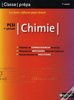 Capa do artigo Les Bons Réflexes Pour Réussir ; Chimie ; Pcsi 1e Période