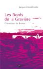 Les Bords De La Gravière ; Chroniques De Branes - Preview