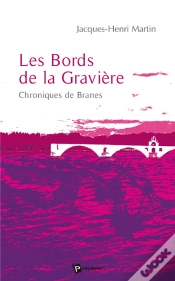 Capa do artigo Les Bords De La Gravière ; Chroniques De Branes