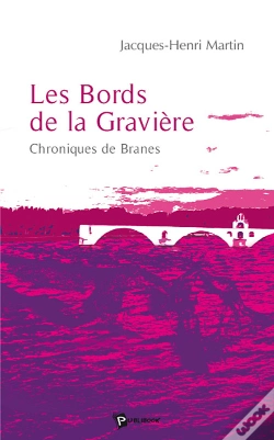 Capa do artigo Les Bords De La Gravière ; Chroniques De Branes