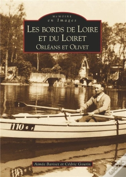 Capa do artigo Les Bords De Loire Et Du Loiret ; Orléans Et Olivet