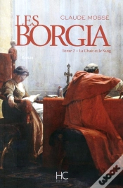Capa do artigo Les Borgia Tome 2 ; La Chair Et Le Sang