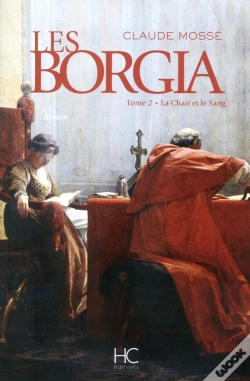 Capa do artigo Les Borgia Tome 2 ; La Chair Et Le Sang