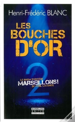 Capa do artigo Les Bouches D'Or T.2