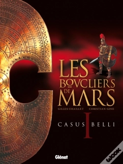 Capa do artigo Les Boucliers De Mars Tome 1 ; Casus Belli