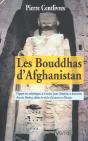 Les Bouddhas D'Afghanistan ; La Formidable Histoire De Ces Geants De Pierre - Preview