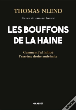 Capa do artigo Les Bouffons De La Haine : Comment J'Ai Infiltré L'Extrême Droite Antisémite