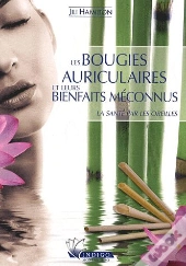 Les Bougies Auriculaires Et Leurs Bienfaits Méconnus