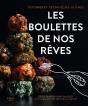 Les Boulettes De Nos Rêves - Preview
