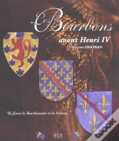 Les Bourbons Avnt Henri Iv