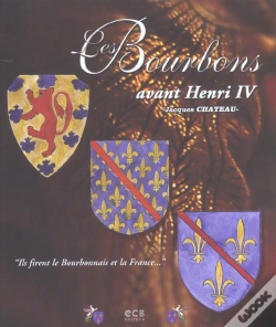 Capa do artigo Les Bourbons Avnt Henri Iv
