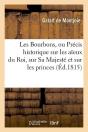 Les Bourbons Ou Precis Historique Edition 1815 - Preview
