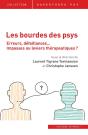 Les Bourdes Du Psy : Erreurs, Défaillances... Impasses Ou Levier Thérapeutiques ? - Preview