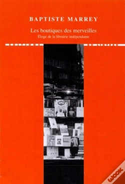 Capa do artigo Les Boutiques Des Merveilles ; Éloge De La Librairie Indépendante