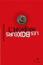 Les Boxeurs ; L'Horloge - Preview