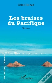 Les Braises Du Pacifique