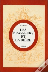 Les Brasseurs Et La Biere