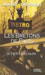 Les Bretons A Paris - De 1900 A Nos Jours - Preview