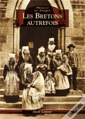Les Bretons Autrefois