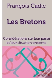 Capa do artigo Les Bretons ; Considérations Sur Leur Passé Et Leur Situation Présente