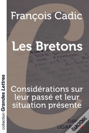 Capa do artigo Les Bretons ; Considérations Sur Leur Passé Et Leur Situation Présente