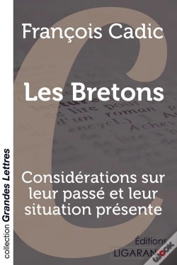 Capa do artigo Les Bretons ; Considérations Sur Leur Passé Et Leur Situation Présente