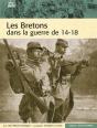 Les Bretons Dans La Guerre De 14-18 - Preview