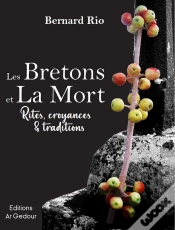Capa do artigo Les Bretons Et La Mort : Rites, Croyances & Traditions