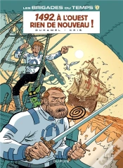 Capa do artigo Les Brigades Du Temps Tome 1 ; 1492, À L